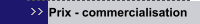   Prix - commercialisation